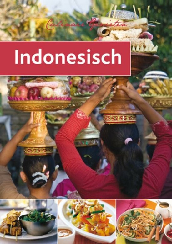 Culinair genieten - Indonesisch - Vitataal