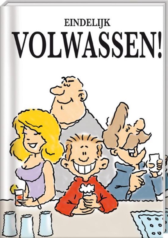 Eindelijk volwassen! - U. Egmond