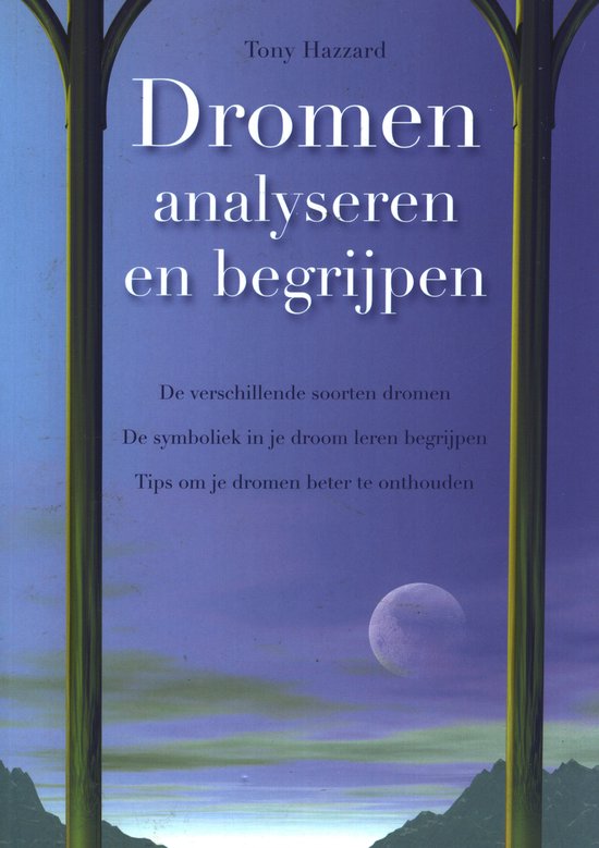 Dromen analyseren en begrijpen - Tony Hazzard