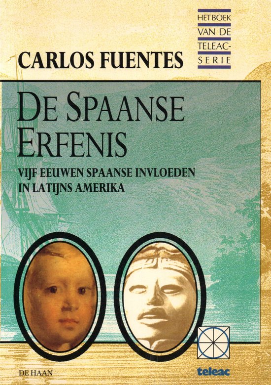 De Spaanse erfenis - Carlos Fuentos