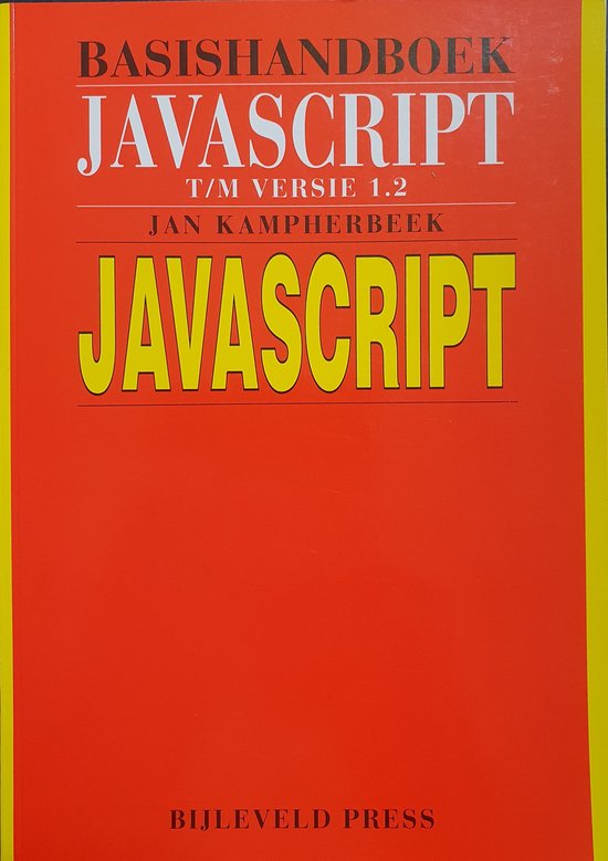 Javascript (basishandboek)versie1.2 - Jan Kampherbeek