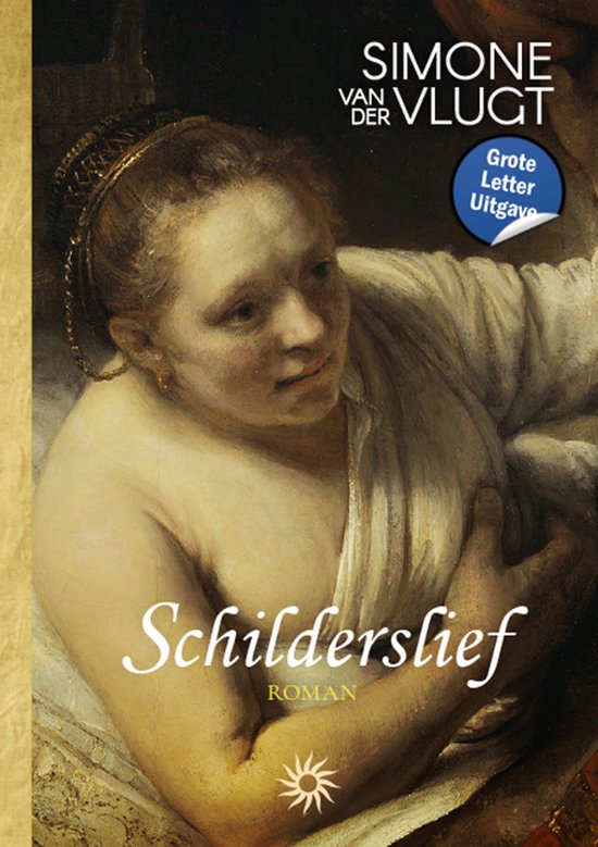 Gouden Grote Letter Boeken - Schilderslief - Simone van der Vlugt