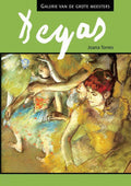 Grote Meesters Van De Kunst Degas - J.t. Ramos