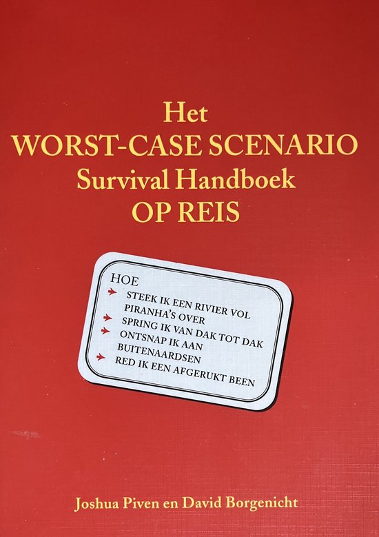 Worst Case Scenario Survival Hbk Op Reis - Piven, David Borgenicht