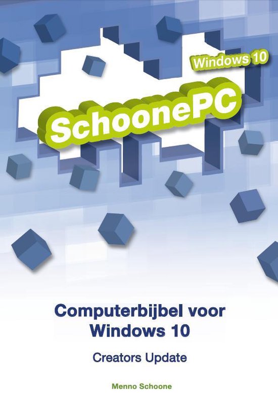 Computerbijbel voor Windows 10 - Menno Schoone, Astrid Schoone