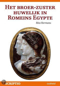 Het broer - zuster huwelijk in Romeins Egypte - R.A.E. Hermans