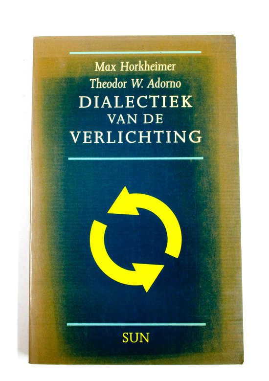 Dialectiek van de Verlichting - M. Horkheimer, Th.W. Adorno