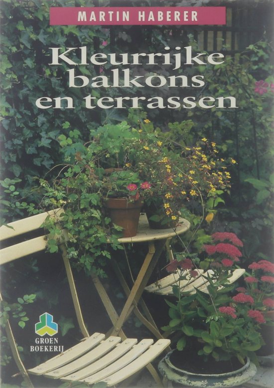 Kleurrijke balkons en terrassen - Martin Haberer