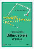 Handbuch des Billardspiels 1 - Gerhard Hüpper