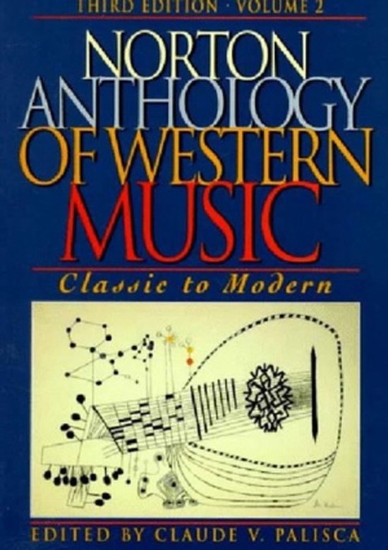 The Norton Anthology of Western Music - Claude Palisca
