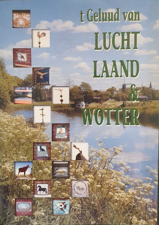 t Geluud van lucht, laand en wotter - Collectief
