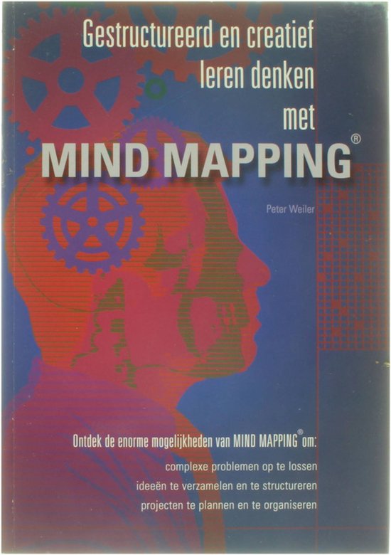 Gestructureerd en creatief leren denken met Mind Mapping - Peter Weiler