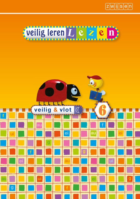 Veilig leren lezen 6 - Veilig en vlot - Annemarie Jongbloed