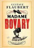 WC Madame Bovary Provincial Manners - Gustave Flaubert
