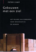 Gebouwen Met Een Ziel - P. Camp