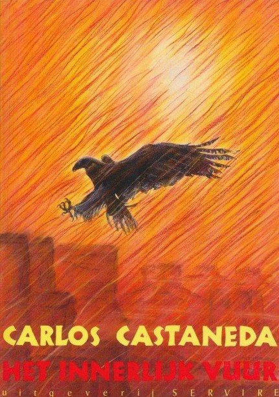 Innerlijk vuur - Carlos Castaneda