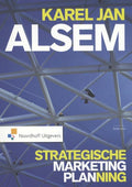 Strategische marketingplanning - K.J. Alsem, E.J. Kostelijk
