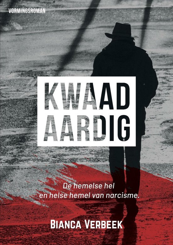 Kwaadaardig - Bianca Verbeek