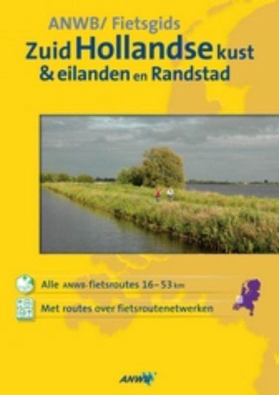 Anwb Fietsgids Zuid - Hollandse Kust / Druk Heruitgave - H. Oerlemans