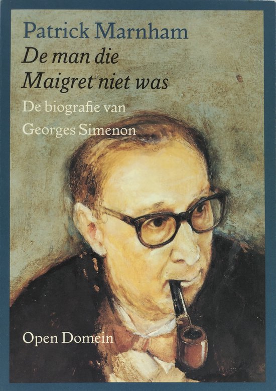 De man die Maigret niet was - P. Marnham