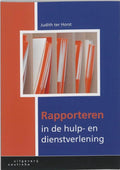 Rapporteren in de hulp - en dienstverlening - Judith ter Horst