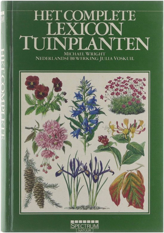 Complete Lexicon Tuinplanten - Michael Wright, Julia Voskuil