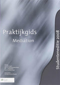 Praktijkgids Mediation 2008 Studenteneditie