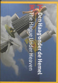 Hague Under Heaven - Feng Bin, David Cateforis
