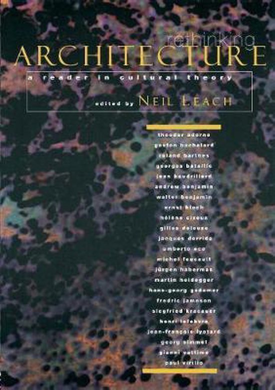 Rethinking Architecture - Neil Leach, Leach Neil