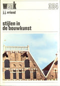 Stijlen in de bouwkunst - J.j. Vriend