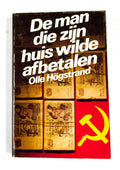 De Man die zijn huis wilde afbetalen - Hogstrand