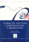 Curso de lectura conversación yredacción - Intermedio interm - José Siles Artés, Jesus Sanchez Maza