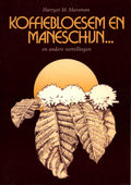 Koffiebloesem en maneschyn ea vertell. - Marsman