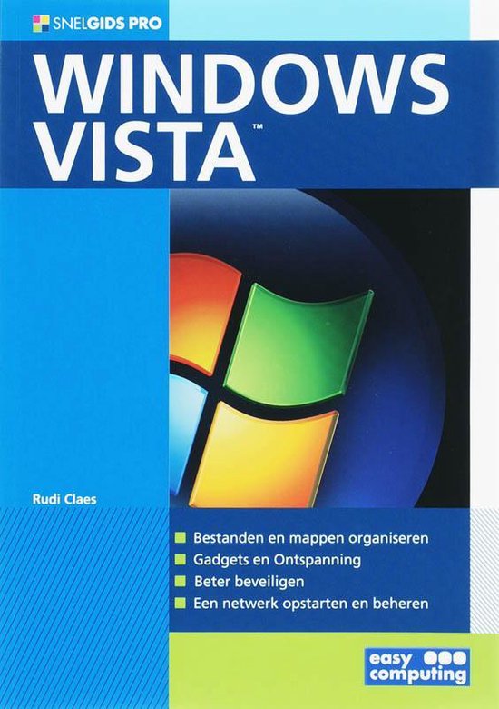 Snelgids Pro Windows Vista - Claes Rudi, R. Claes