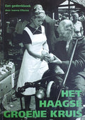 Het Haagse Groene Kruis - J. Elferink
