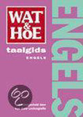 Wat En Hoe Engels Taalgids - Wat & Hoe Taalgids, J.H. Hoeks