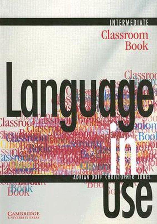 Language in Use, Intermediate - Adrian Doff, Christopher Jones