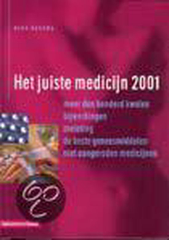 Juiste medicijn 2001 (consumentenbond) - Auteur Onbekend