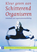 Kleur Geven Aan Schitterend Organiseren - Brigitte Hoogendoorn