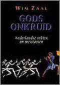 Gods onkruid - W. Zaal