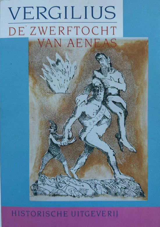 De zwerftocht van Aeneas - Publius Vergilius Maro