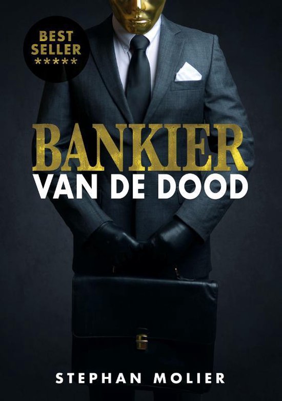 Bankier van de dood - Stephan Molier, S Molier