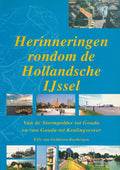 Herinneringen rondom de Hollandsche IJssel - Elly van Gelderen - Kasbergen