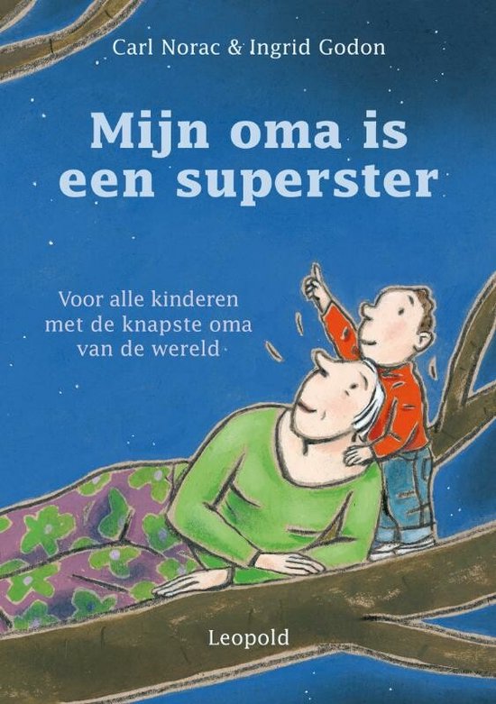 Mijn oma is een superster - Carl Norac