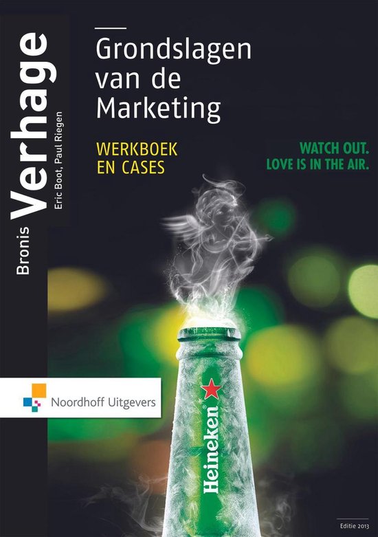 Grondslagen van de marketing, werkboek en cases - Bronis Verhage