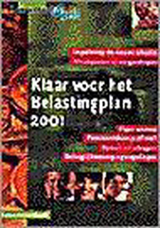 Klaar Voor Het Belastingplan 2001 - Auteur Onbekend
