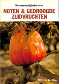 Noten en gedroogde zuidvruchten - Jan W. Klijn