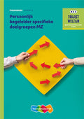 Traject Welzijn - Persoonlijk begeleider specifieke doelgroepen MZ Niveau 4 Theorieboek - M. Baseler, E.W. Benjamin - Merens