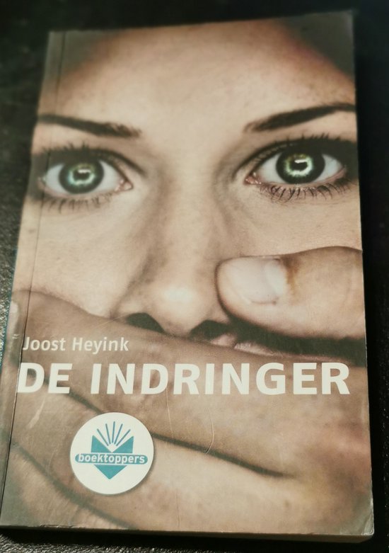 De indringer BT 2008 voc: - J. Heyink