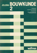 Bouwkunde 2 - Jellema, A. van der Tol